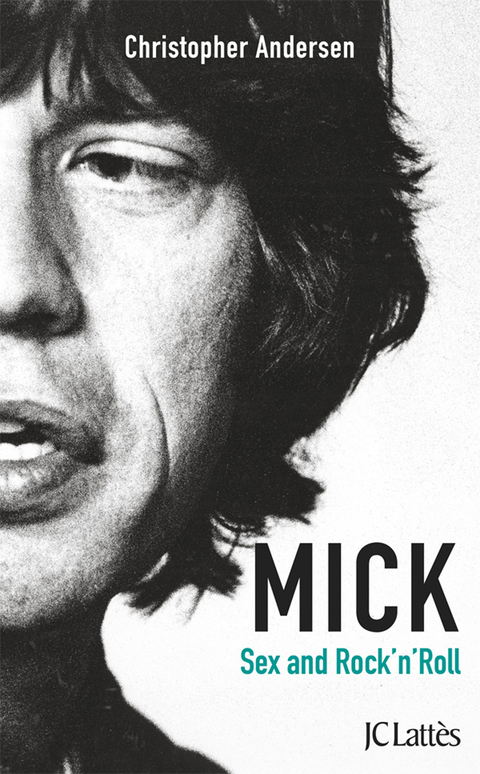 Cover image for book Mick, Sexe et Rock'n'roll