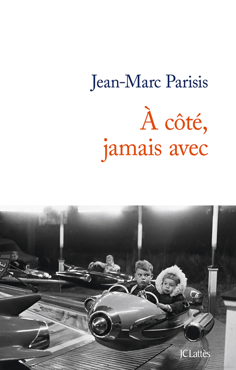 Cover image for book A côté, jamais avec