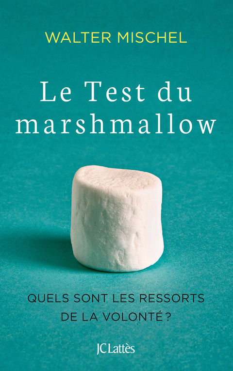Cover image for book Le Test du marshmallow