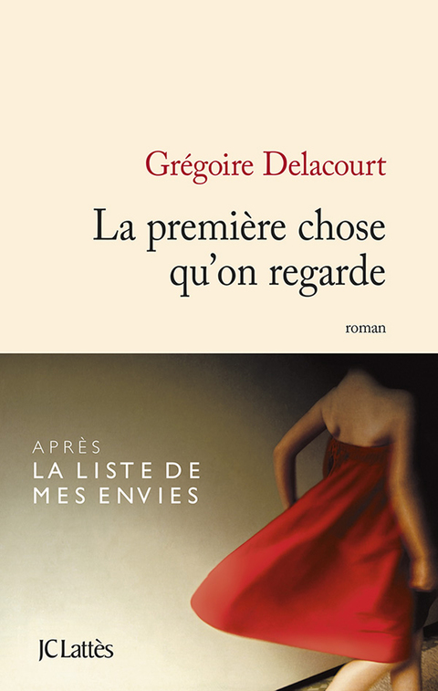 Cover image for book La première chose qu'on regarde