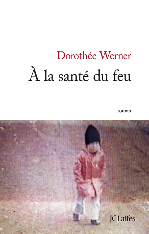Cover image for book A la santé du feu