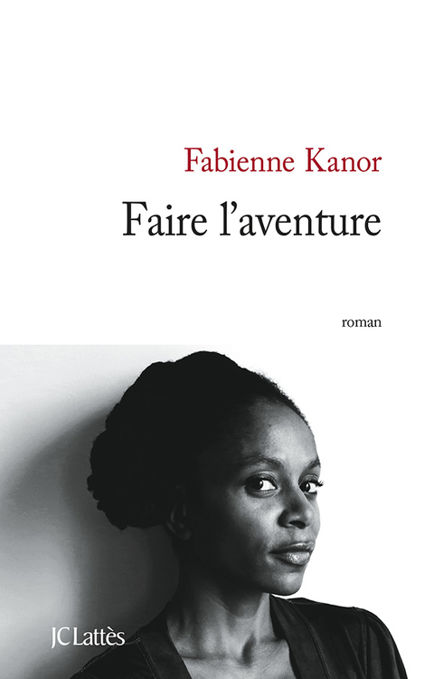 Cover image for book Faire l'aventure