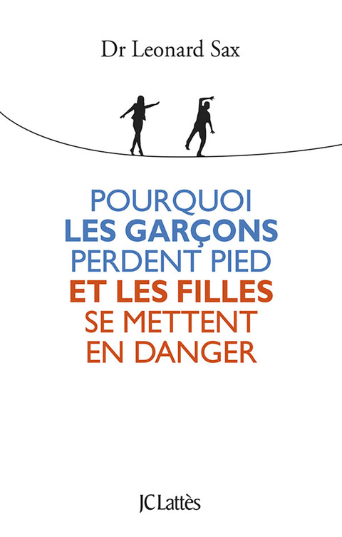 Cover image for book Pourquoi les garçons perdent pied et les filles se mettent en danger