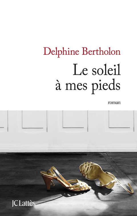 Cover image for book Le soleil à mes pieds