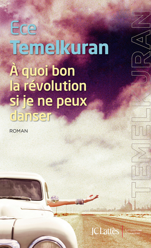 Cover image for book À quoi bon la révolution si je ne peux danser