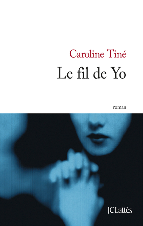 Cover image for book Le fil de Yo