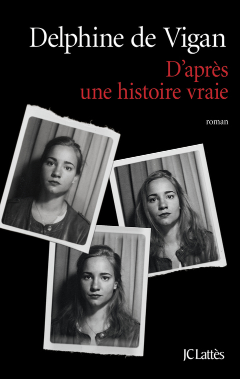 Cover image for book D'après une histoire vraie
