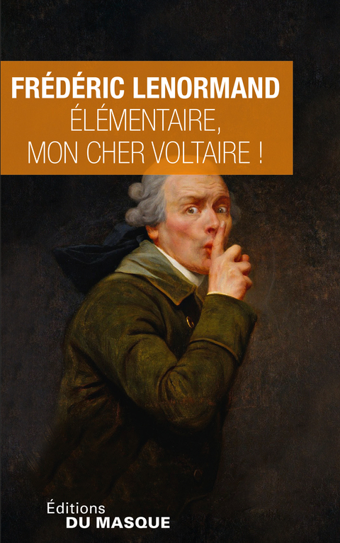 Cover image for book Élémentaire, mon cher Voltaire !