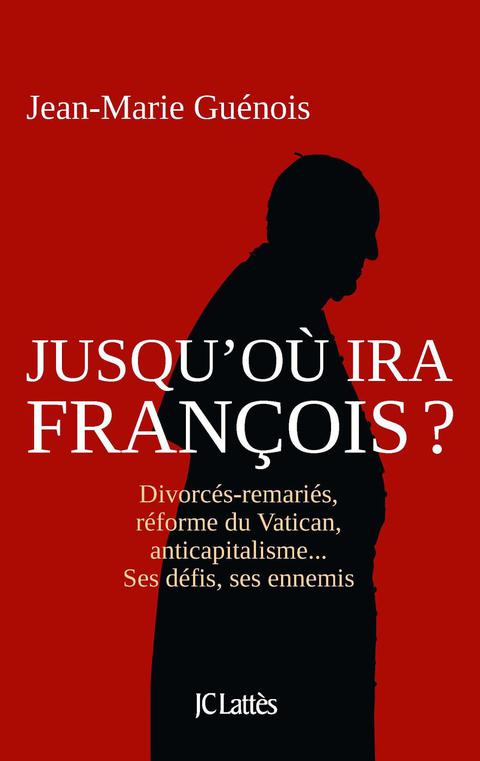 Cover image for book Jusqu'où ira François ?