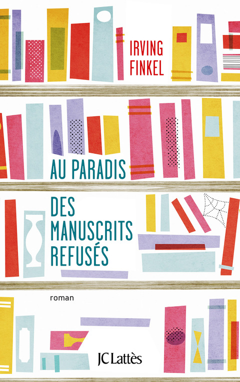 Cover image for book Au paradis des manuscrits refusés