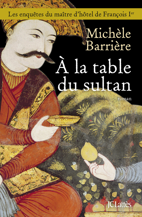 Cover image for book A la table du sultan