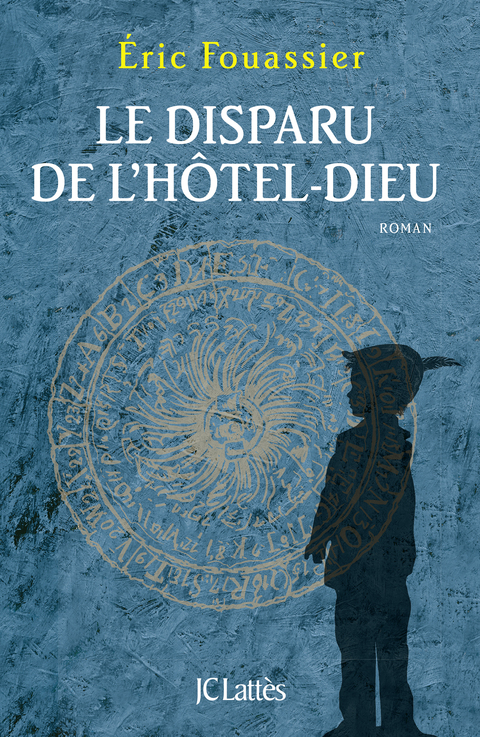 Cover image for book Le disparu de l'Hôtel-Dieu