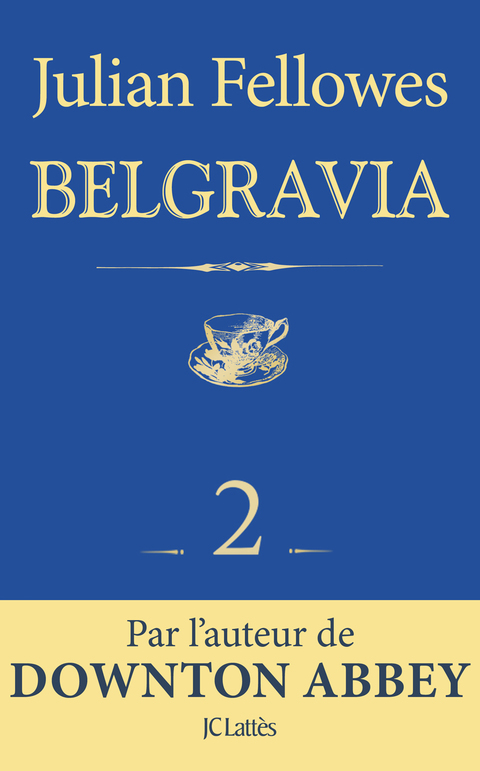 Cover image for book Feuilleton Belgravia épisode 2