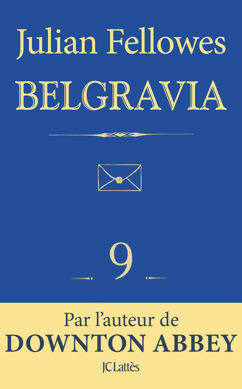 Cover image for book Feuilleton Belgravia épisode 9