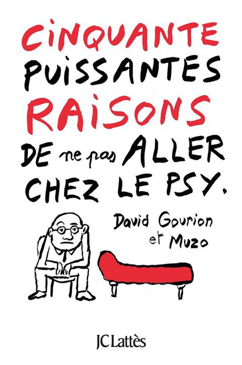Cover image for book Cinquante puissantes raisons de ne pas aller chez le psy