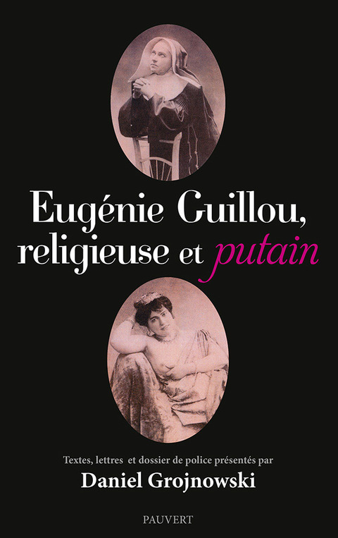 Cover image for book Eugénie Guillou, religieuse et putain