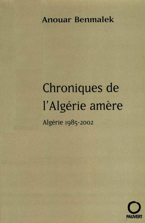 Cover image for book Chroniques de l'Algérie amère