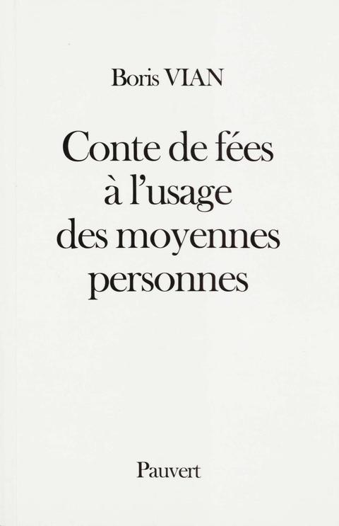 Cover image for book Conte de fées à l'usage des moyennes personnes
