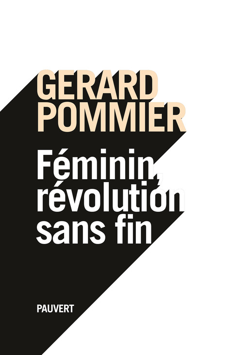 Cover image for book Féminin, révolution sans fin