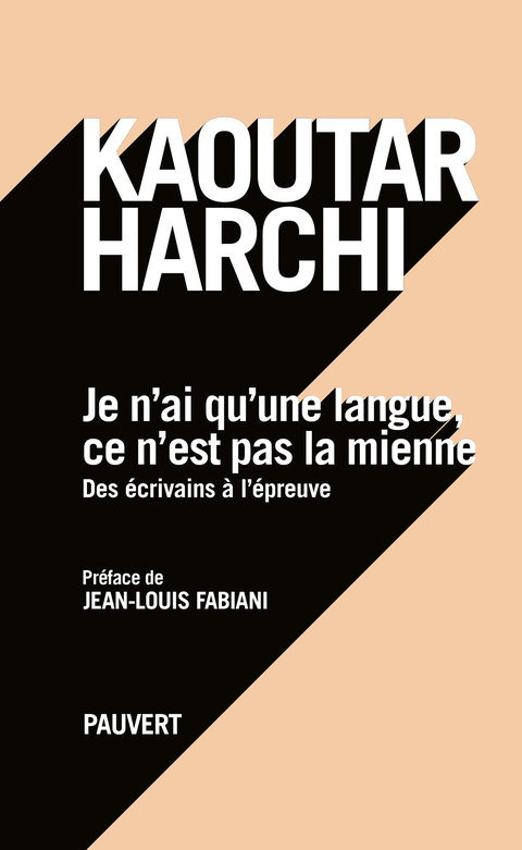 Cover image for book Je n'ai qu'une langue et ce n'est pas la mienne