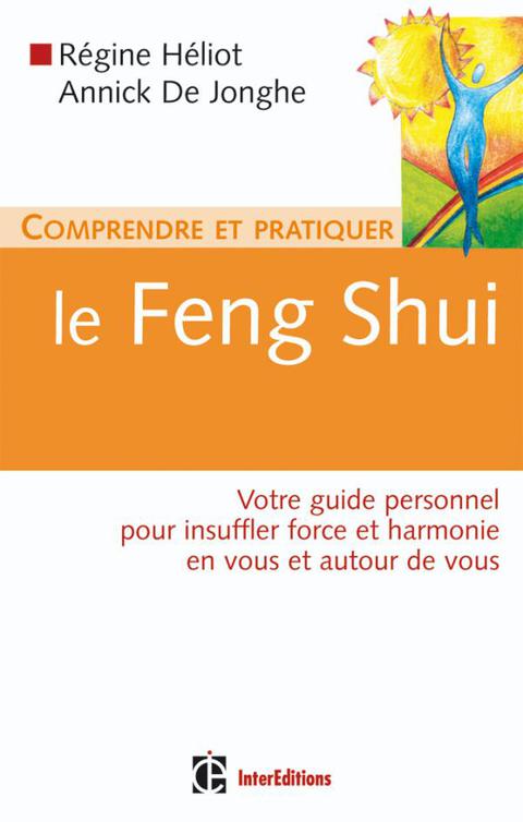 Cover image for book Comprendre et pratiquer le Feng Shui