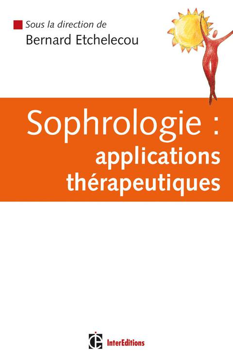 Cover image for book Sophrologie : applications thérapeutiques
