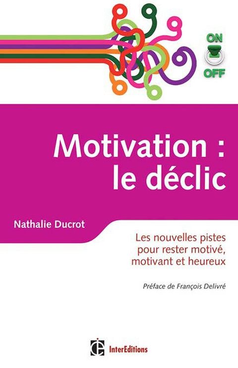 Cover image for book Motivation on/off : le déclic