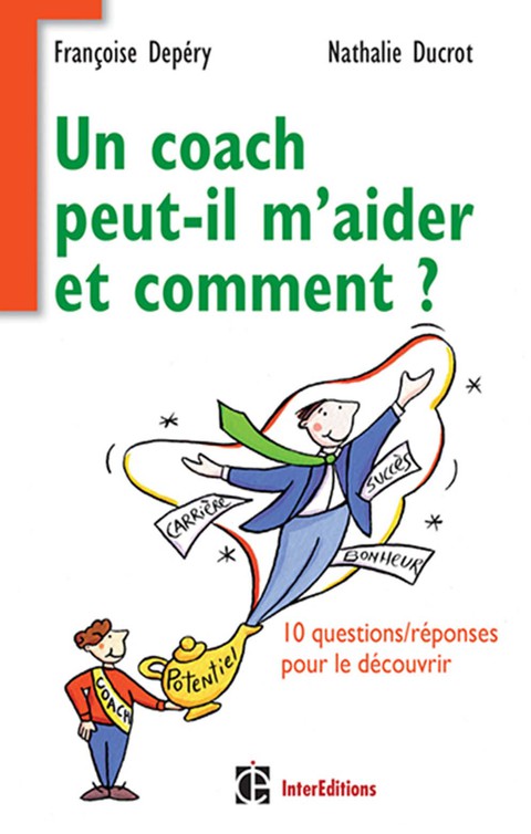 Cover image for book Un coach peut-il m'aider et comment ?