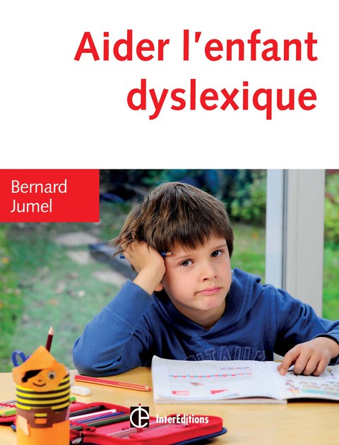Cover image for book Aider l'enfant dyslexique - 3e éd.
