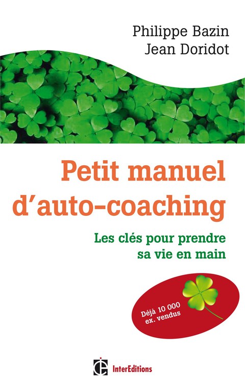 Cover image for book Petit manuel d'auto-coaching - 3e éd.