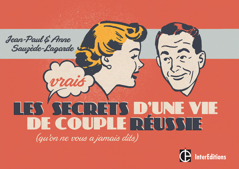 Cover image for book Les Vrais Secrets d'une Vie de Couple Réussie