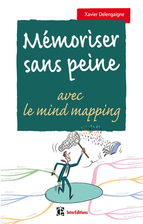Cover image for book Mémoriser sans peine... avec le Mind Mapping - 2e éd.