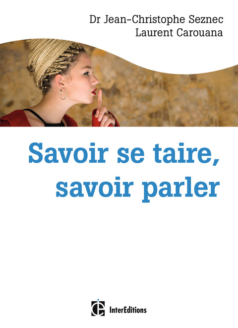Cover image for book Savoir se taire, savoir parler