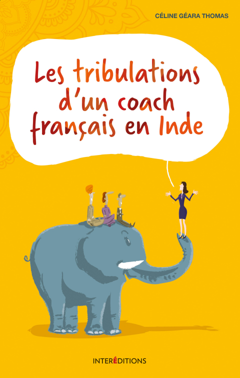 Cover image for book Les tribulations d'un coach français en Inde