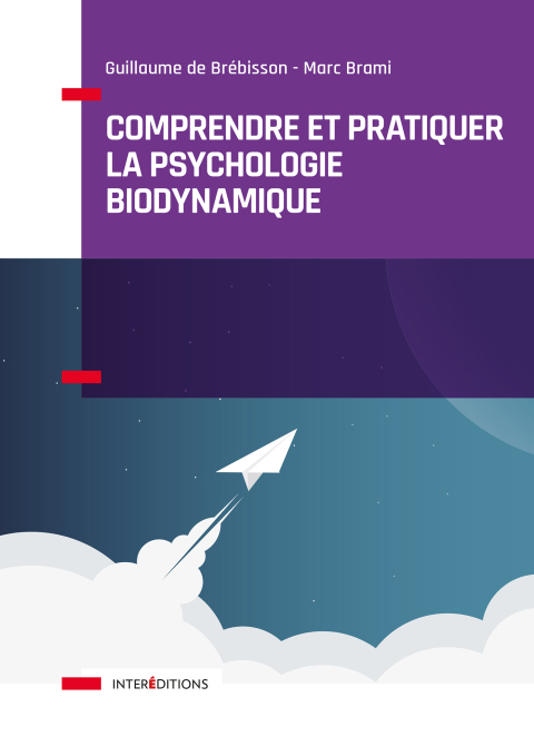 Cover image for book Comprendre et pratiquer la psychologie biodynamique