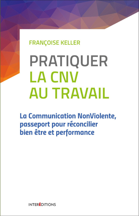 Cover image for book Pratiquer la CNV au travail -  2e éd.