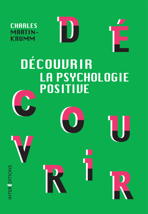 Cover image for book Découvrir la psychologie positive