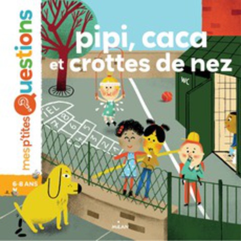 Cover image for book Pipi, caca et crottes de nez