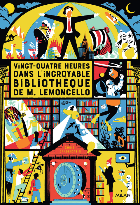 Cover image for book Vingt-quatre heures dans l'incroyable bibliothèque de M. Lemoncello
