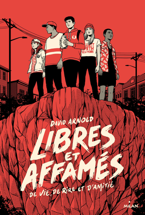 Cover image for book Libres et affamés (de vie, de rire et d'amitié)
