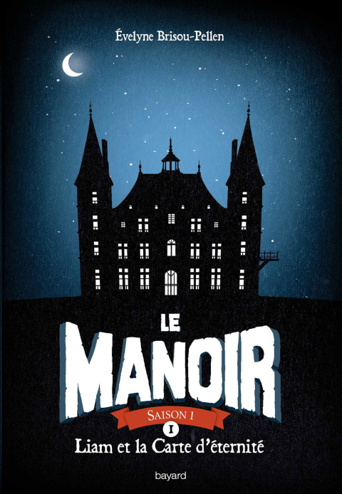 Cover image for book Le manoir saison 1, Tome 01