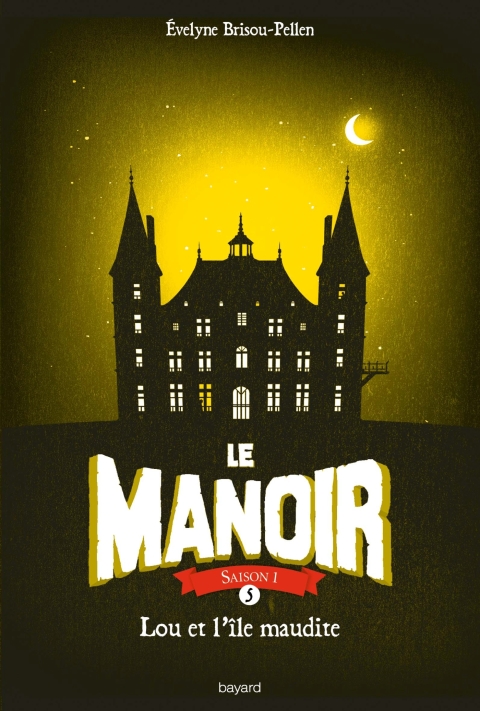 Cover image for book Le Manoir, Tome 5