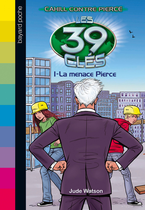 Cover image for book Les 39 clés - Cahill contre Pierce, Tome 01