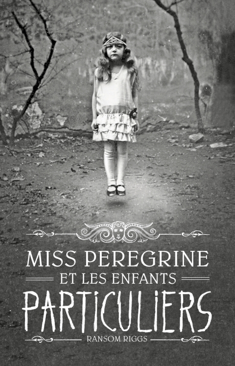 Cover image for book Miss Peregrine, Tome 01
