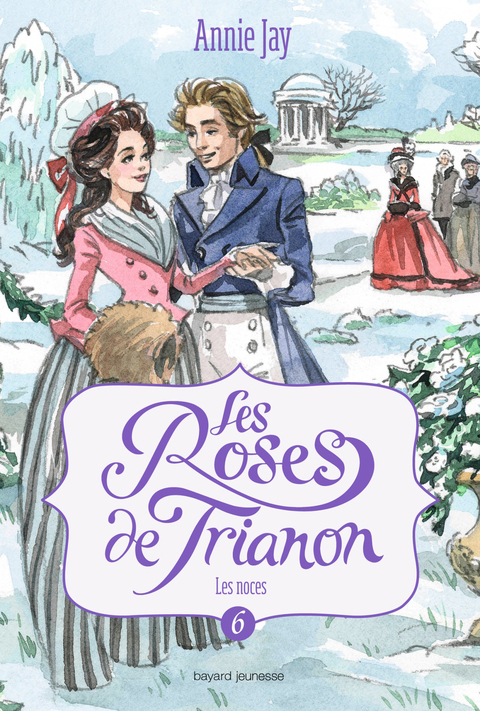 Cover image for book Les roses de Trianon, Tome 06