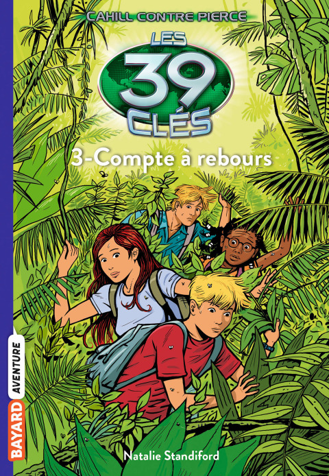 Cover image for book Les 39 clés - Cahill contre Pierce, Tome 03