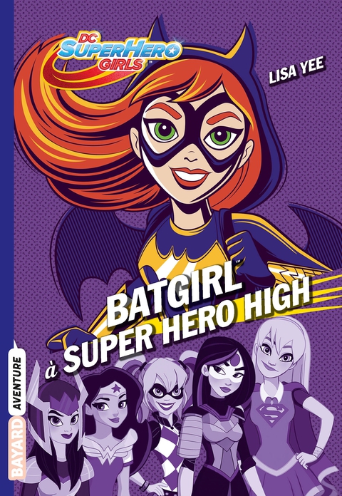 Cover image for book DC Super Hero Girls, Tome 03