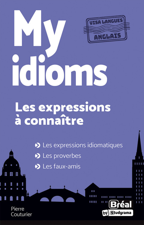Cover image for book My idioms : Les expressions à connaître