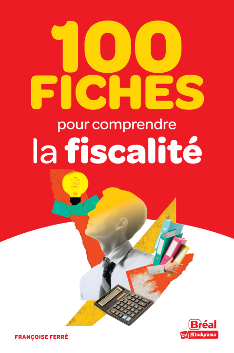 Cover image for book 100 fiches pour comprendre la fiscalité