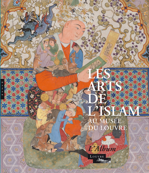 Cover image for book Album Les arts de l'Islam au musée du Louvre
